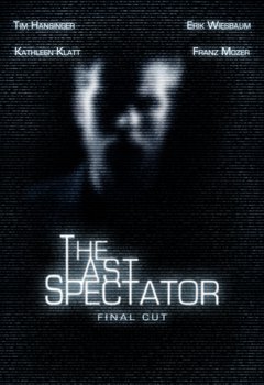 The Last Spectator (Final Cut)